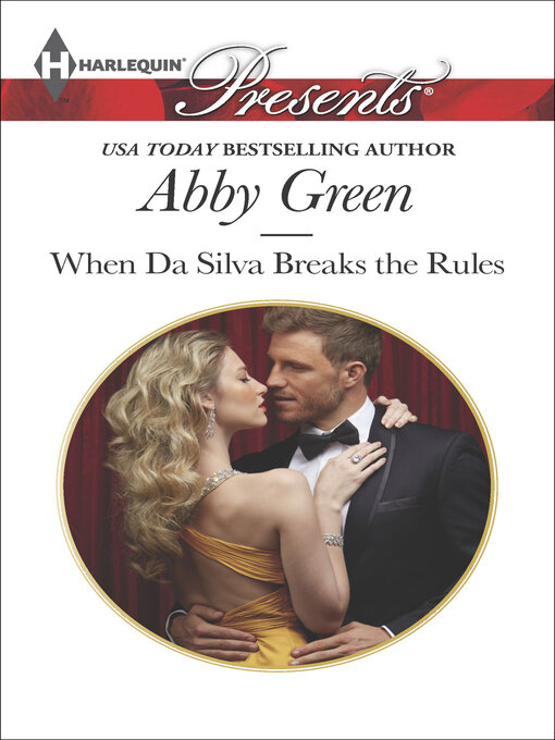 Title details for When Da Silva Breaks the Rules by Abby Green - Wait list